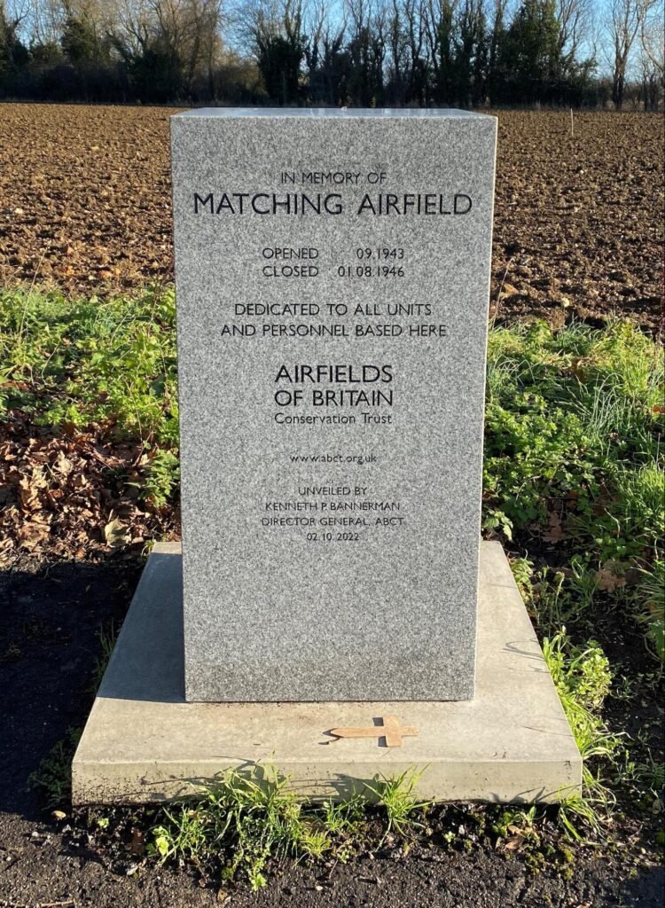 Memorial at Matching Airfield unveiled on the 2nd October 2022. Similar to the memorial at Chipping Ongar Airfield (Willingale)